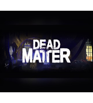 Dead Matter Steam Key GLOBAL
